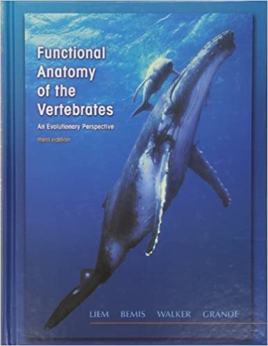 Functional Anatomy of the Vertebrates: An Evolutionary Perspective (3rd Edition) - Scanned Pdf with Ocr